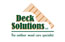 Deck Solutions